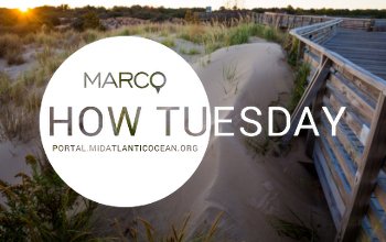 How Tuesday Webinar: MARCO Portal and MyCoast Mobile Apps